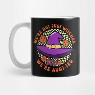 Witch Hat Aunt We're Not Just Witches Mug